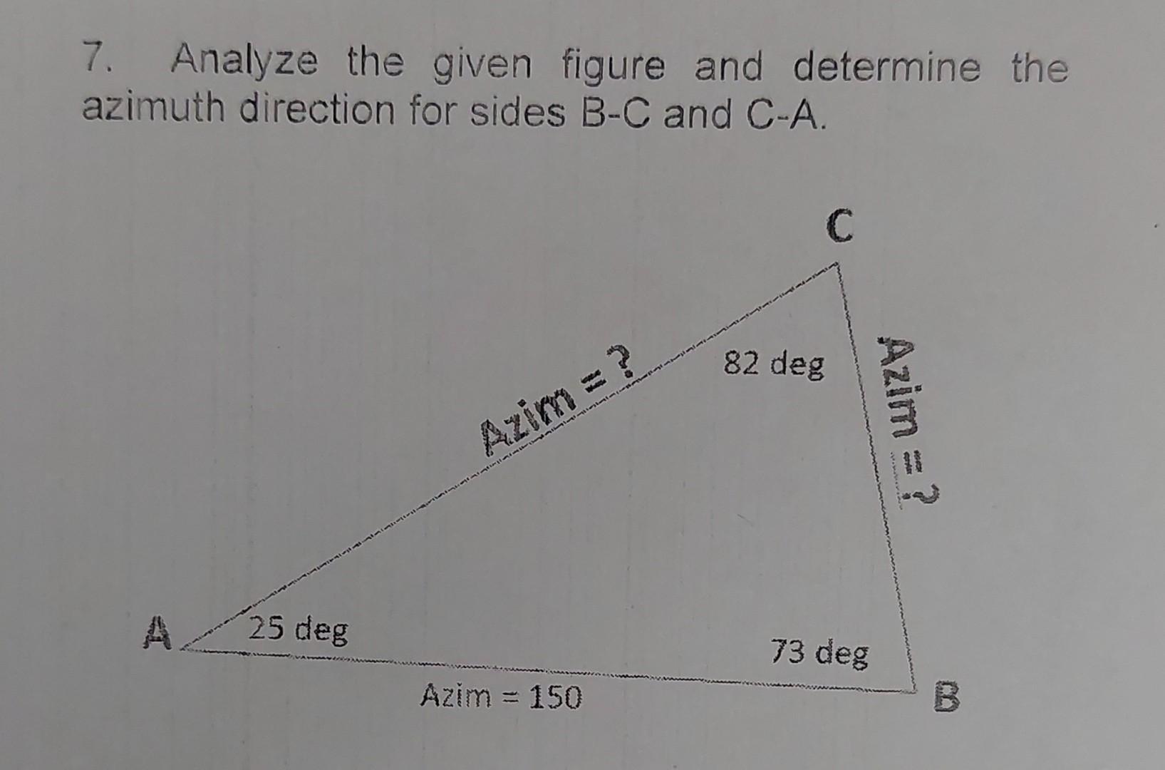 Solved 7. Analyze The Given Figure And Determine The Azimuth | Chegg.com