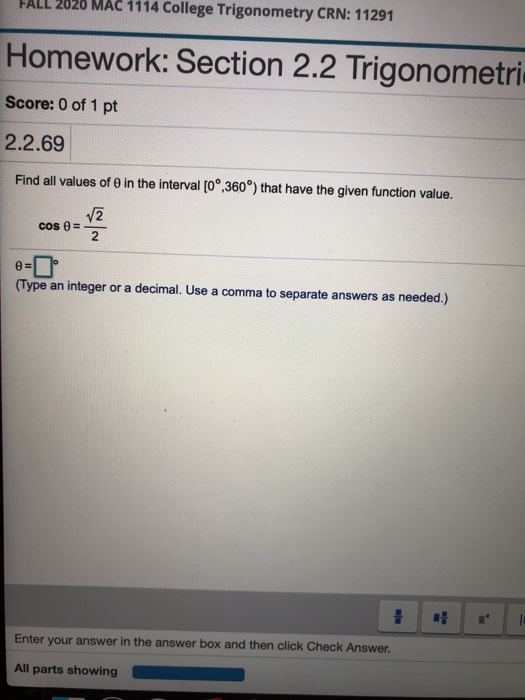 Solved FALL 2020 MAC 1114 College Trigonometry CRN: 11291 | Chegg.com