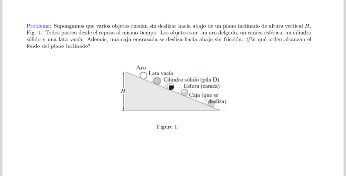 Solved Problema: Supongamos que varios objetos ruedan sin | Chegg.com