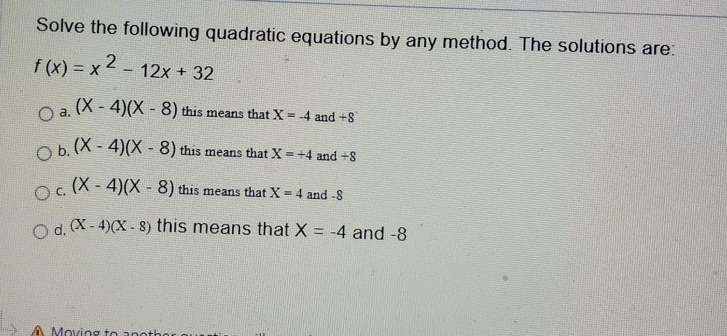 Solved Solve the following quadratic equations by any | Chegg.com