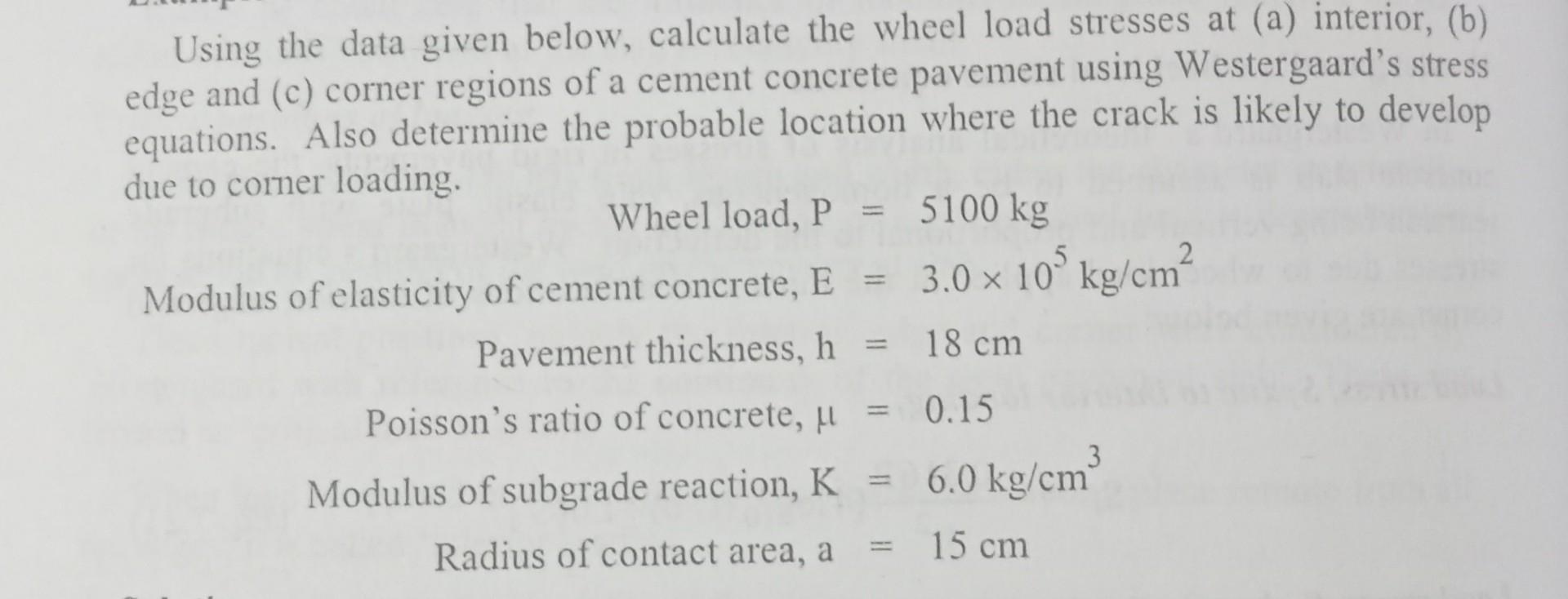 Solved Using the data given below, calculate the wheel load | Chegg.com