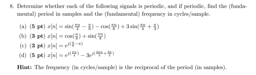 Solved Determine whether each of the following signals is | Chegg.com