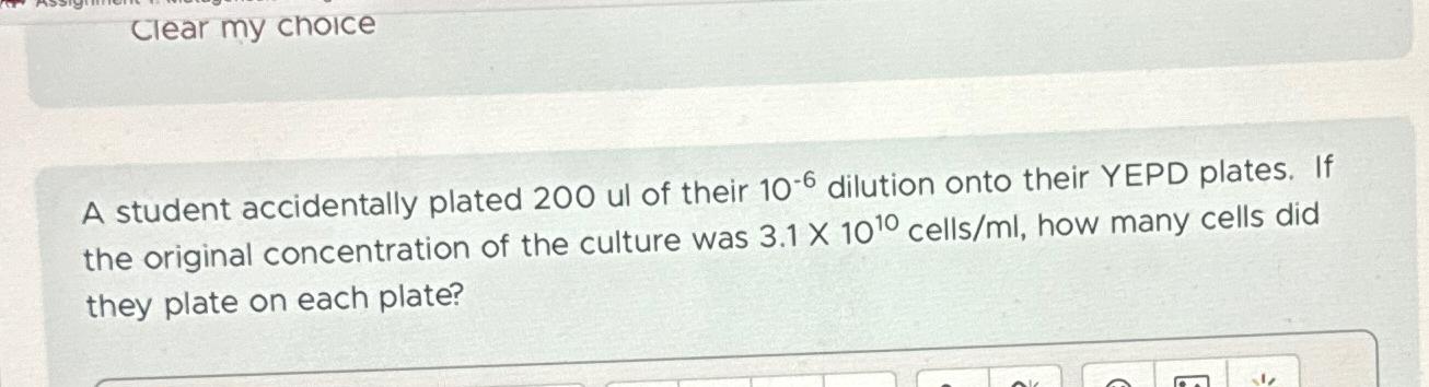 Solved A student accidentally plated 200 ﻿ul of their 10-6 | Chegg.com