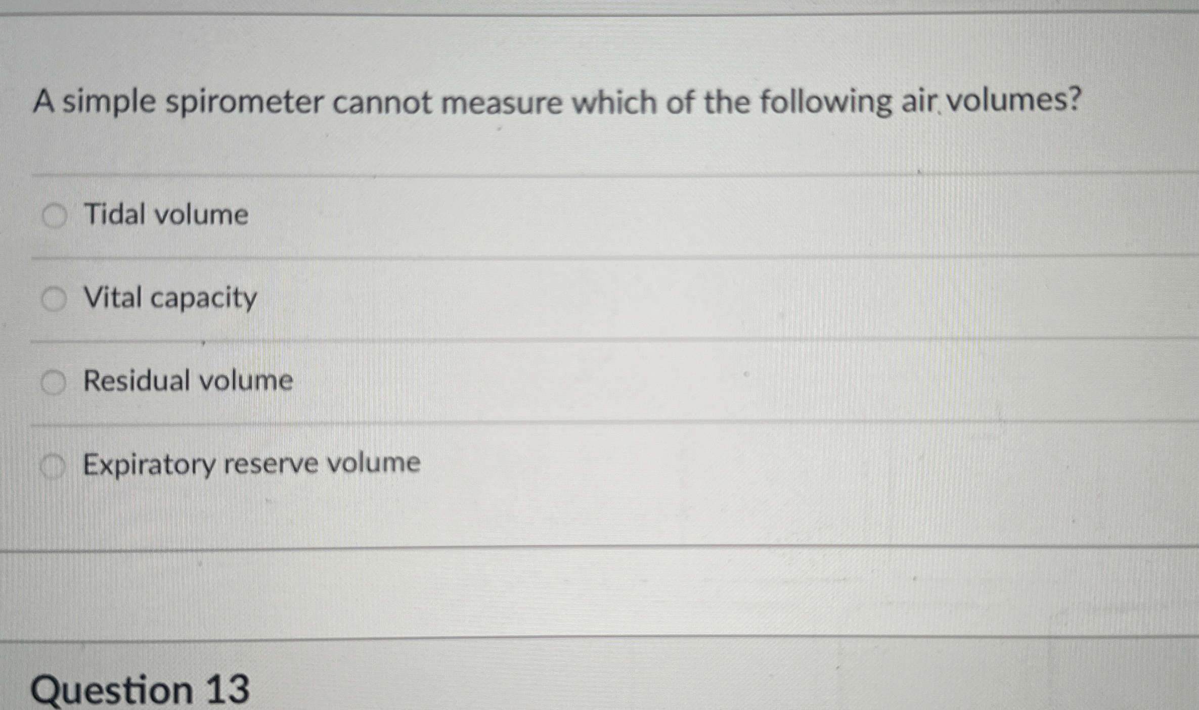 Solved A simple spirometer cannot measure which of the | Chegg.com