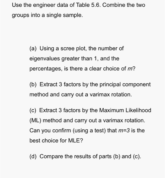 Use the engineer data of Table 5.6. Combine the two | Chegg.com
