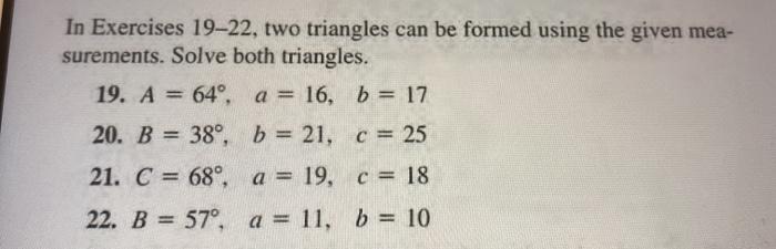 Solved In Exercises 19-22, two triangles can be formed using | Chegg.com