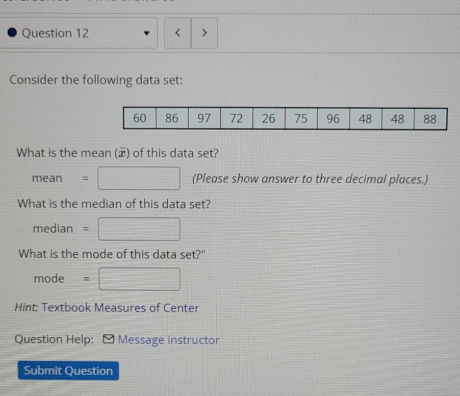 Solved Question 12 Consider The Following Data Set 60 86 1518