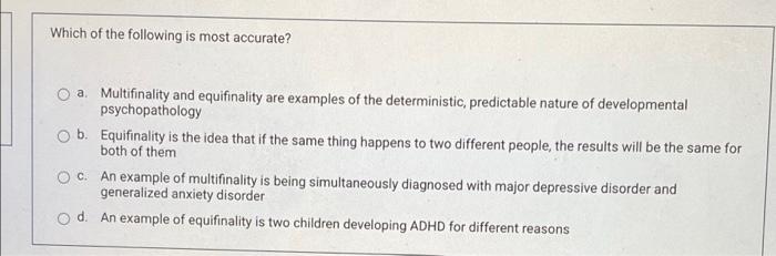 Solved Which of the following is most accurate? O a | Chegg.com