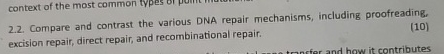Solved 2.2. ﻿Compare and contrast the various DNA repair | Chegg.com