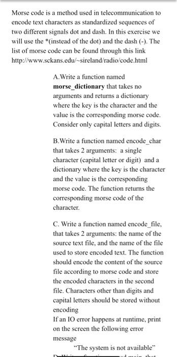 Solved Morse code is a method used in telecommunication to | Chegg.com