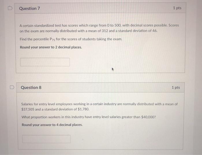 Solved Question 7 1 pts A certain standardized test has | Chegg.com