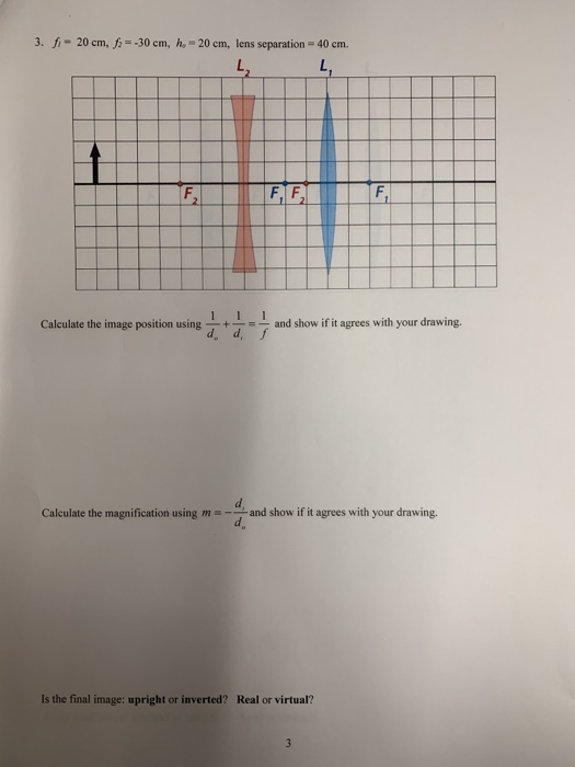 Lens Separation Example Solved 3. - 20 cm, b=-30 cm, h - 20 cm, lens separation - 40 | Chegg.com