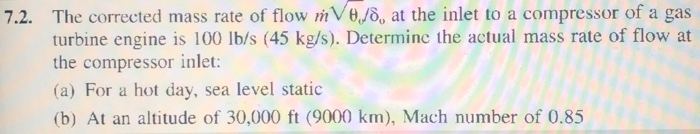 Solved 7.2. The corrected mass rate of flow ™V,/8, at the | Chegg.com