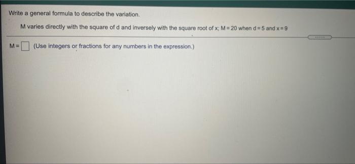 Solved Write a general formula to describe the variation M | Chegg.com