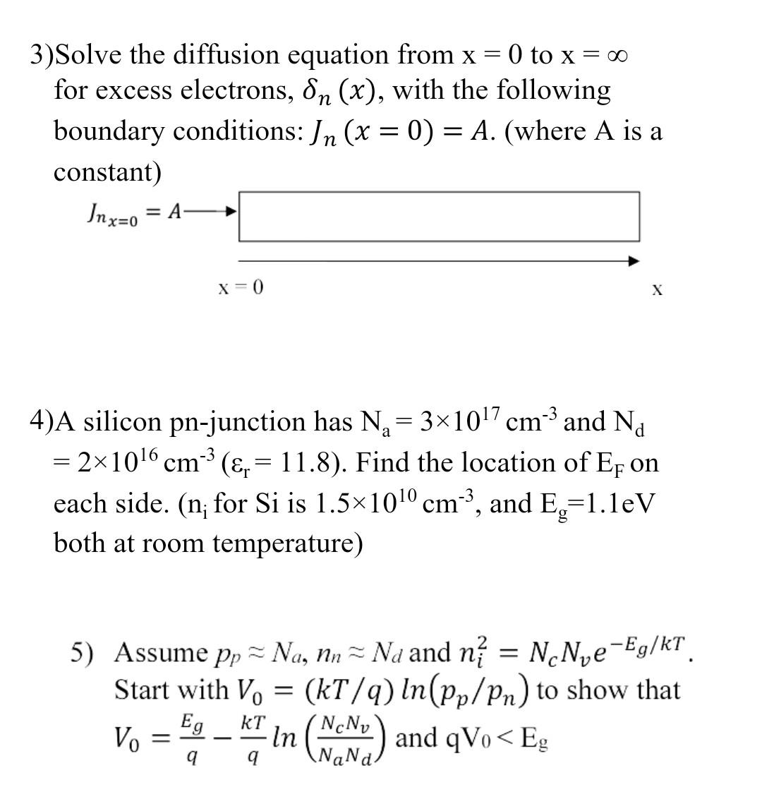 Solved 3)Solve the diffusion equation from x=0 to x=∞ for | Chegg.com