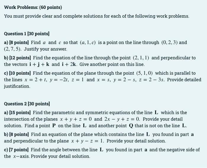 Solved Work Problems: (60 points) You must provide clear and | Chegg.com