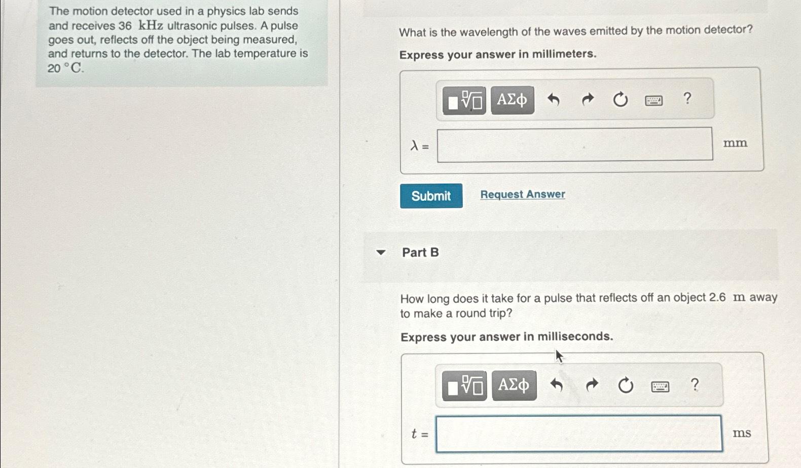 Solved The motion detector used in a physics lab sends and