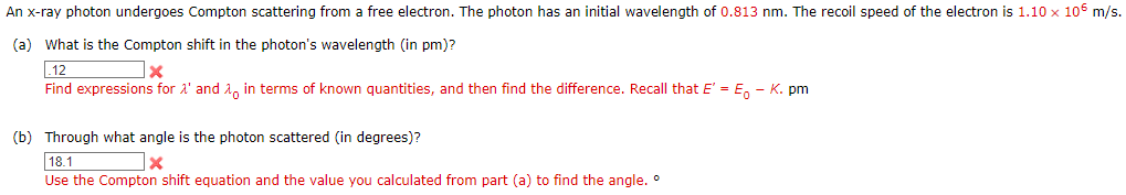 Solved An x-ray photon undergoes Compton scattering from a | Chegg.com