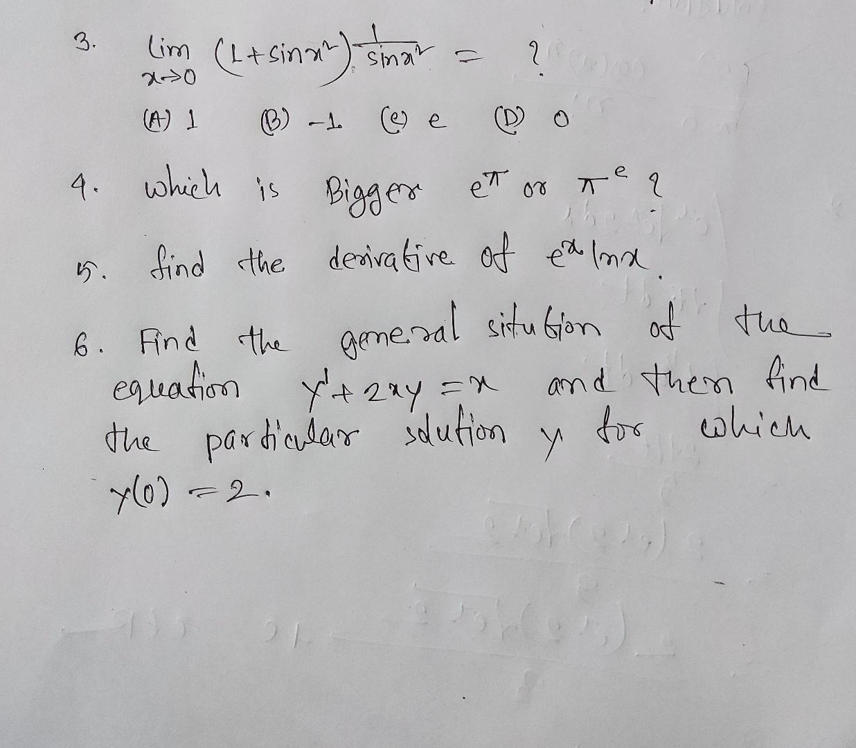 Solved 3. limx→0(1+sinx2)sinx21= ? (A) 1 (B) 1 (e) e (D) 0