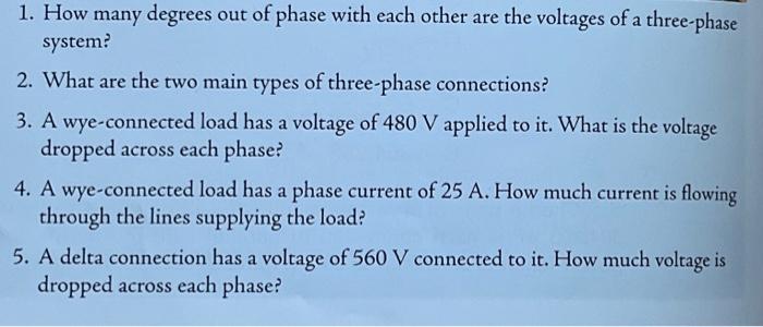 Solved 1. How many degrees out of phase with each other are | Chegg.com