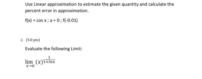 Solved Use Linear approximation to estimate the given | Chegg.com