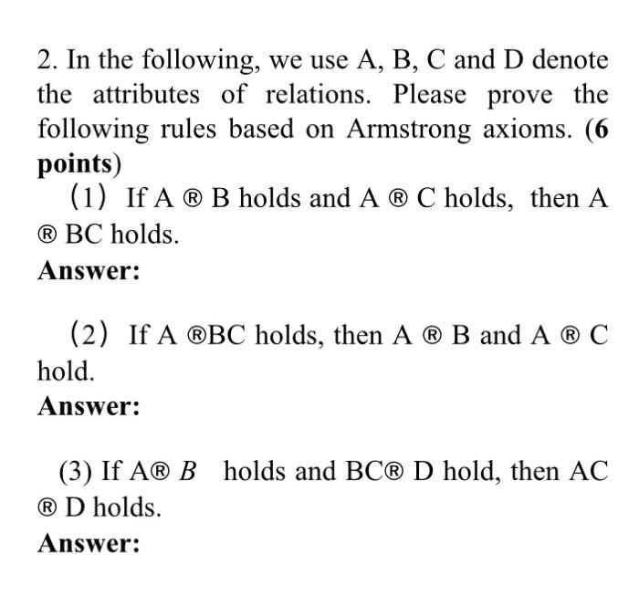 Solved 2. In The Following, We Use A, B, C And D Denote The | Chegg.com