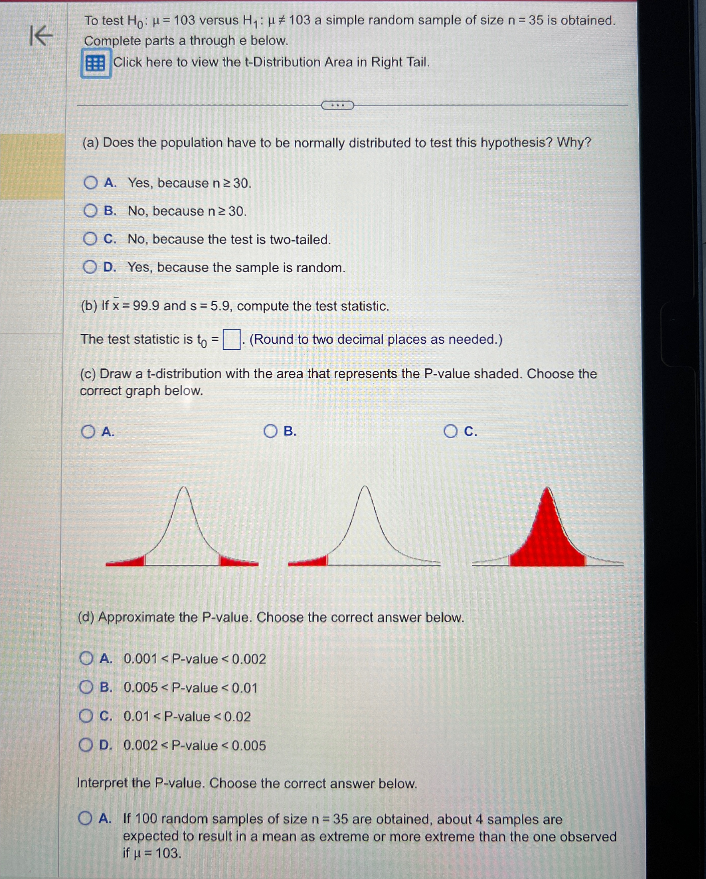 Solved To test H0:μ=103 ﻿versus H1:μ≠103 ﻿a simple random | Chegg.com