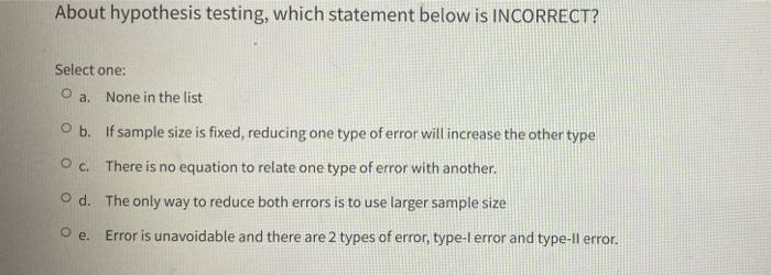 which statement about a hypothesis is incorrect