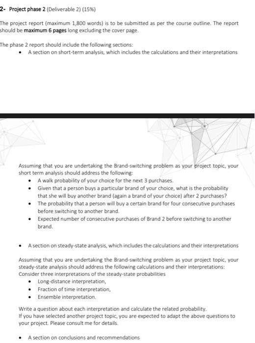 2. Project phase 2 (Deliverable 2) (15%) The project | Chegg.com