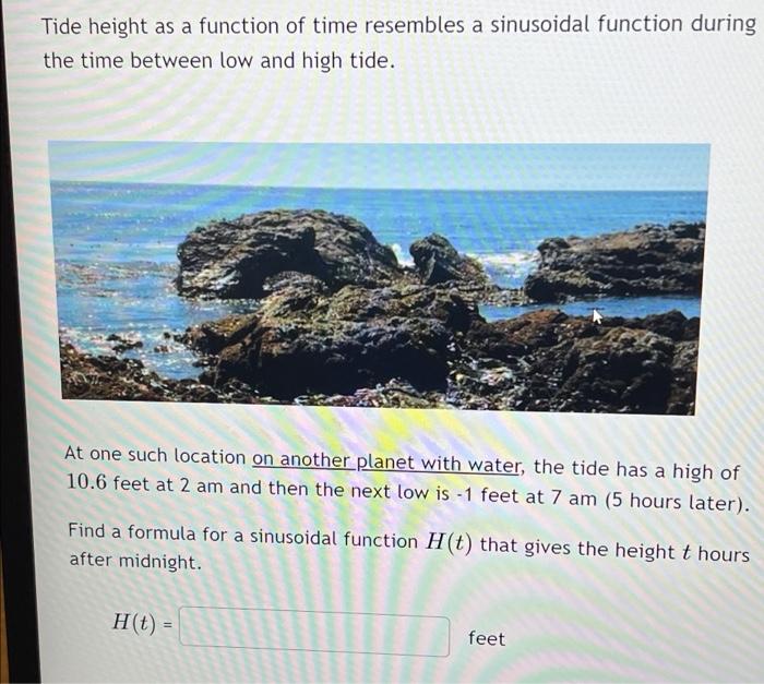 Solved Tide height as a function of time resembles a | Chegg.com
