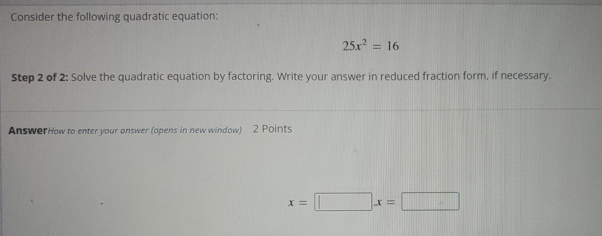 solve the following quadratic equation x 16 2 256