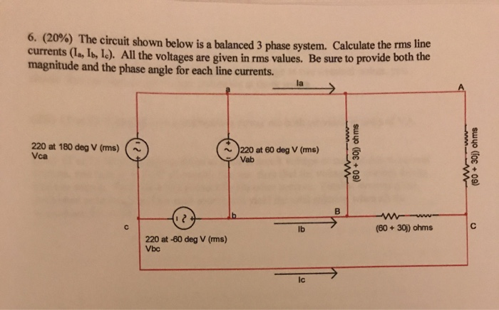 Solved 6. (20%) The circuit shown below is a balanced 3 | Chegg.com