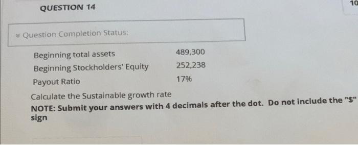 Solved 10 QUESTION 14 Question Completion Status: Beginning | Chegg.com