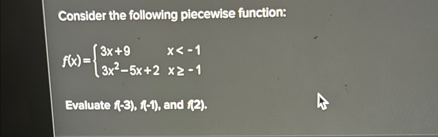 Solved Consider the following piecewise | Chegg.com