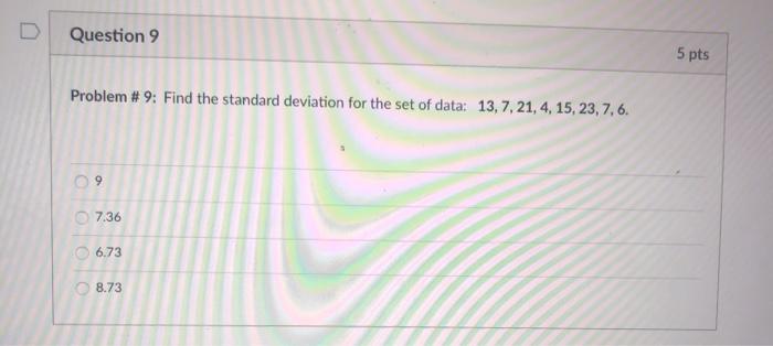 Solved D Question 9 5 pts Problem #9: Find the standard | Chegg.com