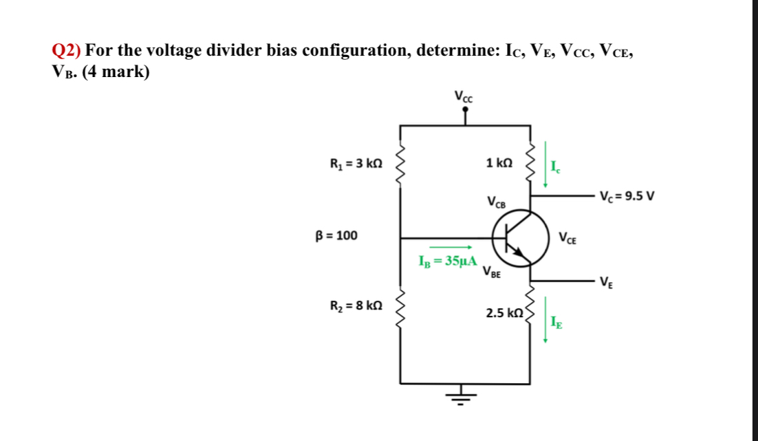 Solved Q2 ﻿for The Voltage Divider Bias Configuration