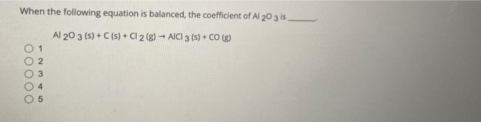 Solved When the following equation is balanced, the | Chegg.com