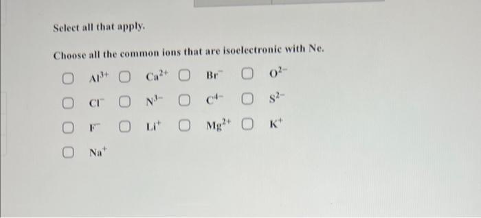Solved Select all that apply. Choose all the common ions | Chegg.com