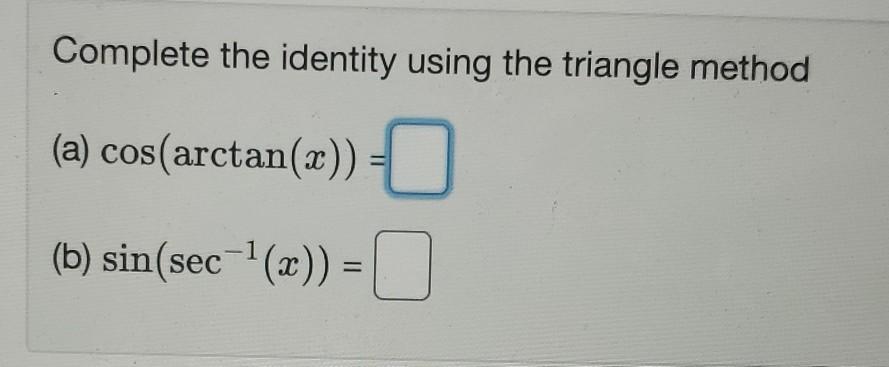 solved-complete-the-identity-using-the-triangle-method-a-chegg