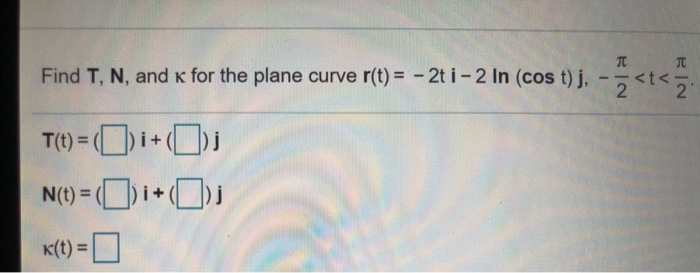 solved-find-t-n-and-k-for-the-plane-curve-chegg