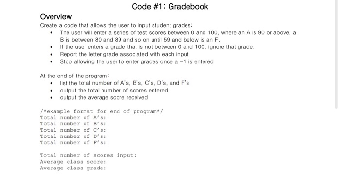 Solved Code #1: Gradebook Overview Create a code that allows | Chegg.com
