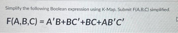 Solved Simplify the following Boolean expression using | Chegg.com