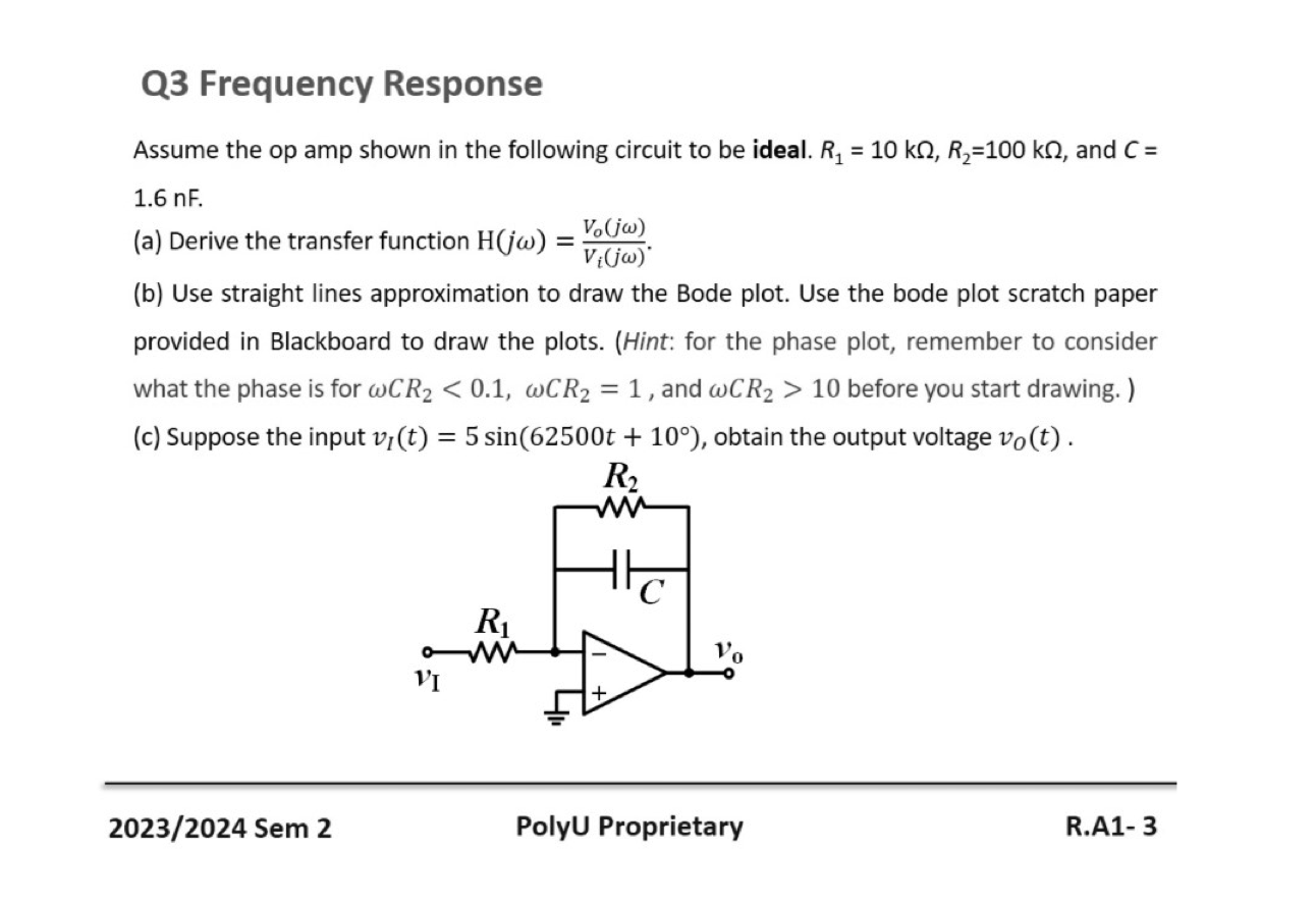 Solved Q3 ﻿Frequency ResponseAssume the op amp shown in the | Chegg.com