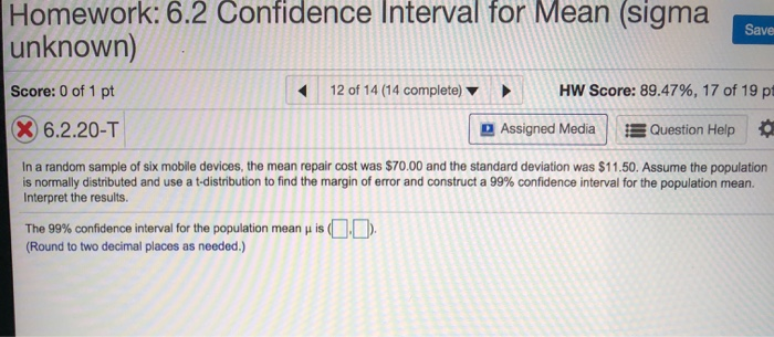 Solved Homework: 6.2 Confidence Interval for Mean (sigma | Chegg.com
