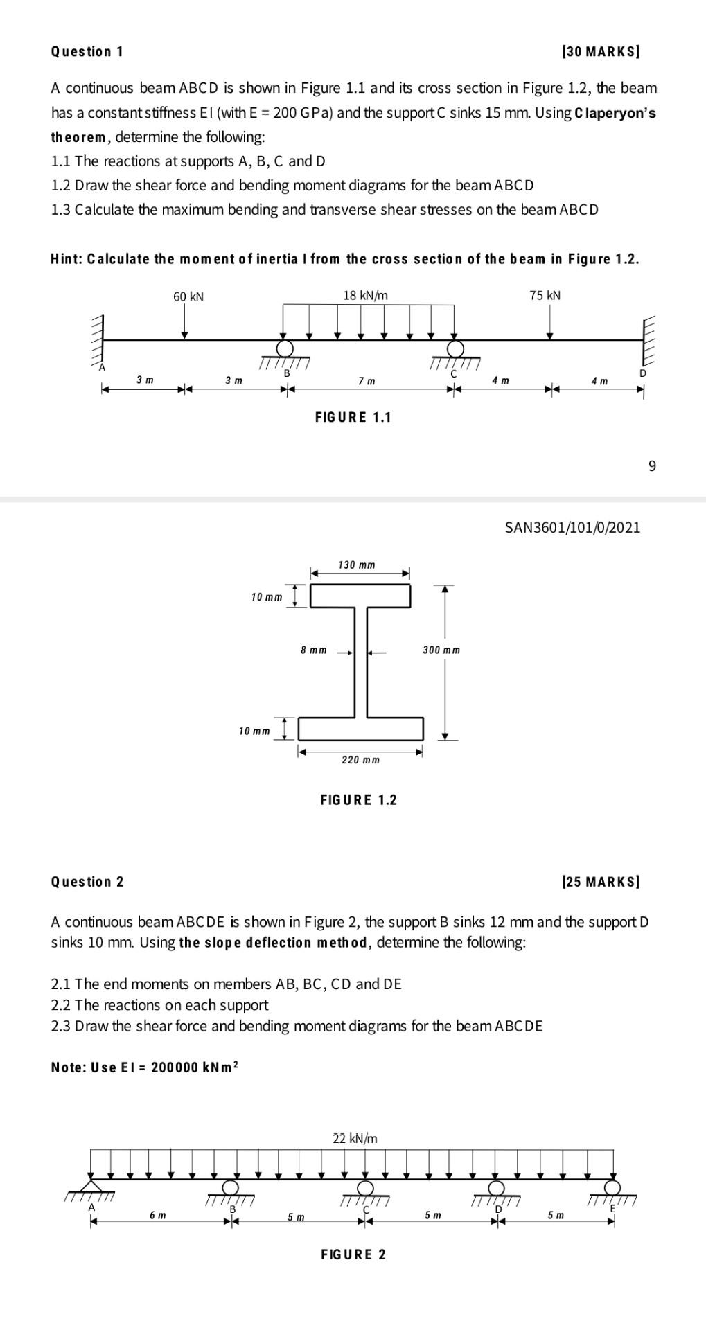 Solved Question 1 [30 MARKS] A continuous beam ABCD is shown | Chegg.com