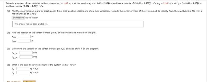 Solved Consider a system of two particles in the xy planem, | Chegg.com