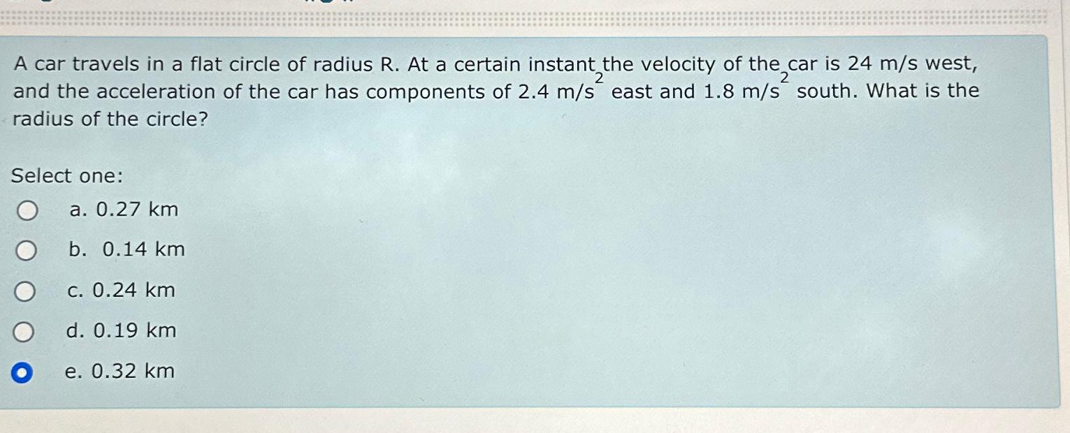 Solved A car travels in a flat circle of radius R. ﻿At a