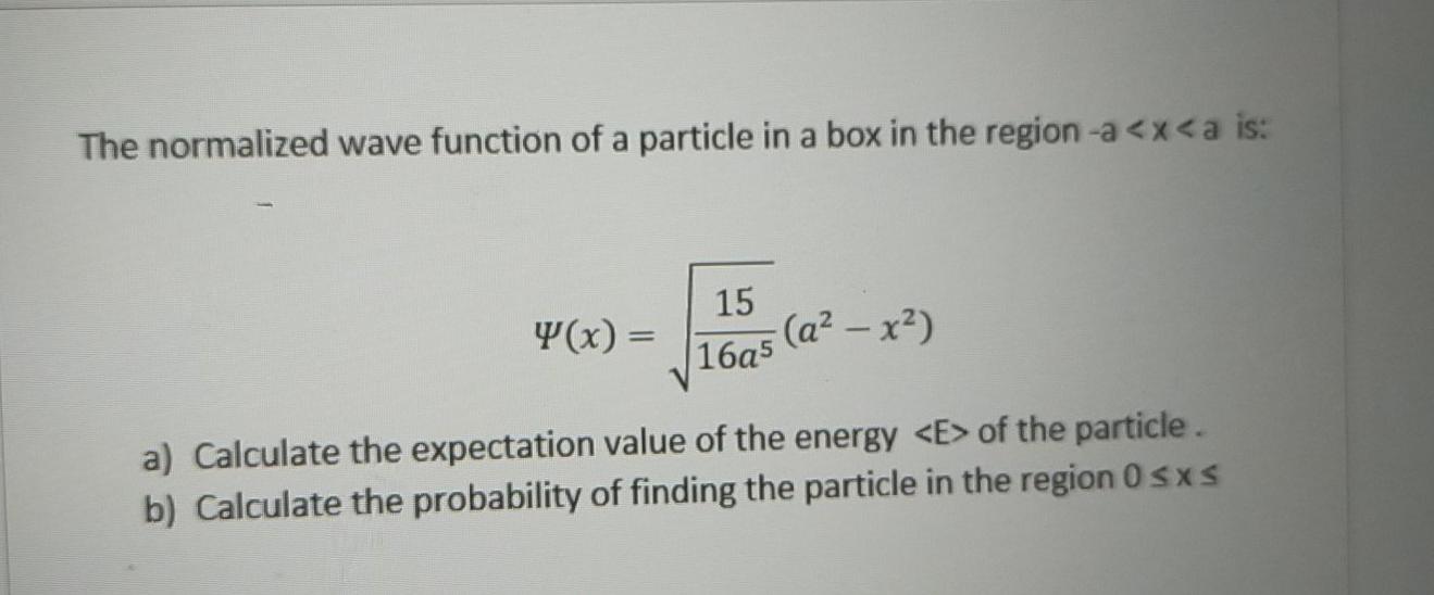 Solved The normalized wave function of a particle in a box | Chegg.com