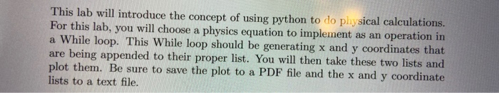 Solved This lab will introduce the concept of using python | Chegg.com