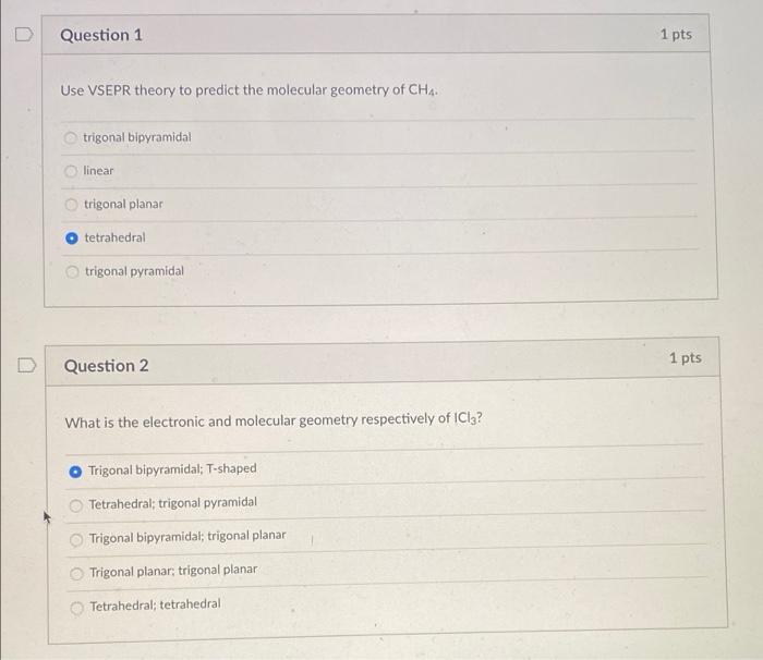 Solved D Question 1 1 pts Use VSEPR theory to predict the | Chegg.com